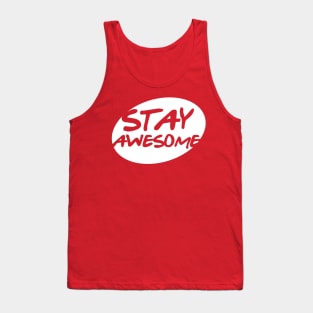 Stay Awesome Tank Top